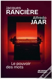 Capa do artigo Jacques Rancière & Alfredo Jaar : Le Pouvoir Des Mots