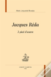 Jacques Reda ; À Pied D'Oeuvre