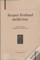 Jacques Roubaud Médiéviste