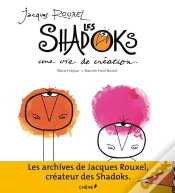 Capa do artigo Jacques Rouxel Et Les Shadoks : Une Vie De Creation
