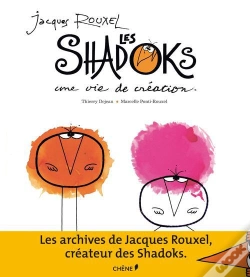 Capa do artigo Jacques Rouxel Et Les Shadoks : Une Vie De Creation