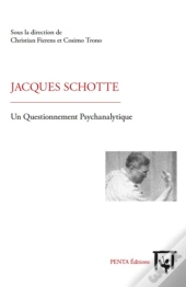 Jacques Schotte, Un Questionnement Psychanalytique