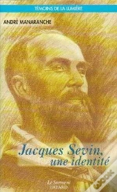 Jacques Sevin, Une Identite