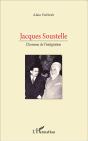 Jacques Soustelle ; L'Homme De L'Intégration - Preview