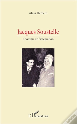 Capa do artigo Jacques Soustelle ; L'Homme De L'Intégration