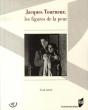 Jacques Tourneur, Les Figures De La Peur - Preview