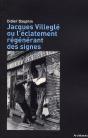 Jacques Villeglé Ou L'Éclatement Régénérant Des Signes - Preview