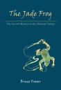Jade Frog: A Chilcotin Mystery - Preview