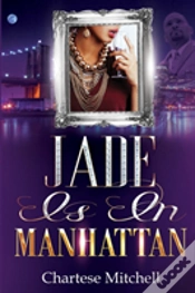 Capa do artigo Jade Is In Manhattan