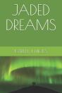 Jaded Dreams - Preview