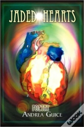 Jaded Hearts: Poetry