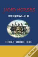Jaded Horses