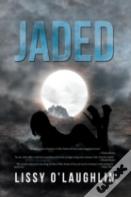 Jaded