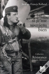 Jadis, Je Me Souviens Bien
