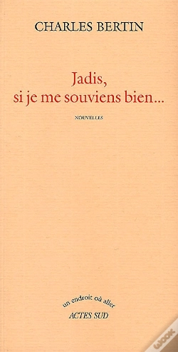 Capa do artigo Jadis, Si Je Me Souviens Bien