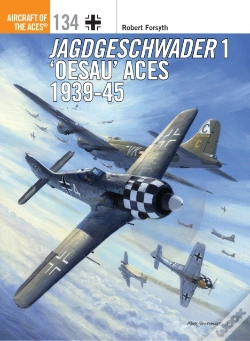 Capa do artigo Jagdgeschwader 1 Â€˜Oesauâ€™ Aces 1939-45