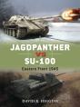 Jagdpanther Vs Su-100 - Preview