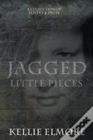 Jagged Little Pieces