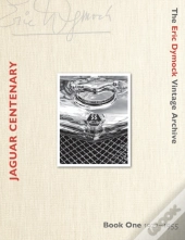 Jaguar Centenary: Book One 1922-1955