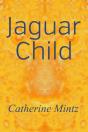 Jaguar Child - Preview