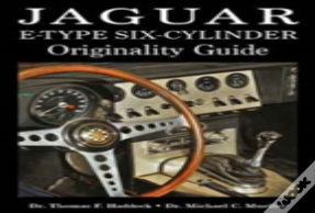 Jaguar E-Type Six-Cylinder Originality Guide