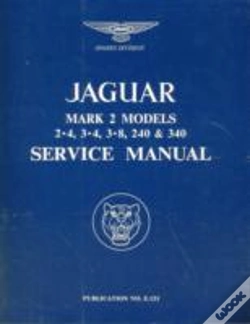 Capa do artigo Jaguar Mk.Ii 3.4, 3.8, 240 & 340 Workshop Manual