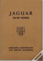 Jaguar Xk150 Owner'S Handbook