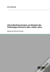 Jahresabschlussanalyse Am Beispiel Des Volkswagen-Konzerns Uber Sieben Jahre