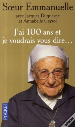 Capa do artigo J'Ai 100 Ans Et Je Voudrais Vous Dire...