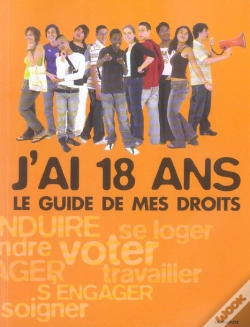 Capa do artigo J'Ai 18 Ans ; Le Guide De Mes Droits