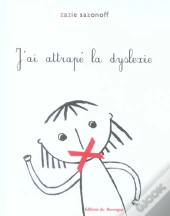 J'Ai Attrapé La Dyslexie