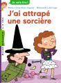 J'Ai Attrapé Une Sorcière (Édition 2011) - Preview