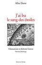 J'Ai Bu Le Sang Des Etoiles - Preview