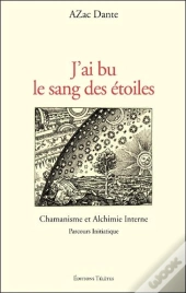 J'Ai Bu Le Sang Des Etoiles