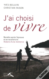 J'Ai Choisi De Vivre
