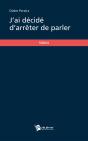 J'Ai Décidé D'Arrêter De Parler - Preview