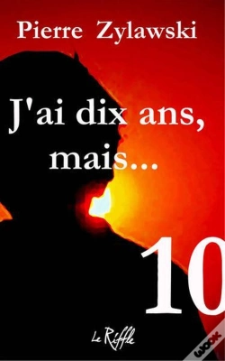 Capa do artigo J'Ai Dix Ans, Mais ...