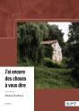 J'Ai Encore Des Choses À Vous Dire - Preview