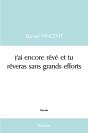 J'Ai Encore Rêvé Et Tu Rêveras Sans Grands Efforts - Preview