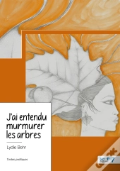 J'Ai Entendu Murmurer Les Arbres
