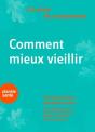 J'Ai Envie De Comprendre : Comment Bien Vieillir - Preview