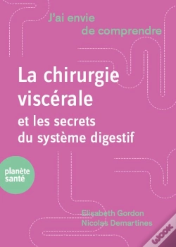 Capa do artigo J'Ai Envie De Comprendre : La Chirurgie Digestive