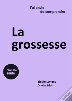 Capa do artigo J'Ai Envie De Comprendre : La Grossessse