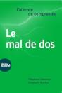 J'Ai Envie De Comprendre : Le Mal De Dos - Preview