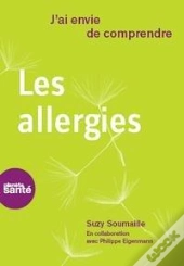 J'Ai Envie De Comprendre : Les Allergies