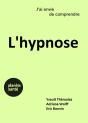 J'Ai Envie De Comprendre : L'Hypnose - Preview