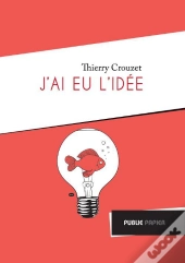 J'Ai Eu L'Idee