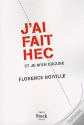 J'Ai Fait Hec Et Je M'En Excuse