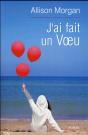 J'Ai Fait Un Voeu - Preview