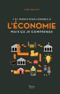 J'Ai Jamais Rien Compris A L'Economie Mais Ca Je Comprends - Preview